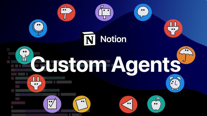 Notion Custom Agents