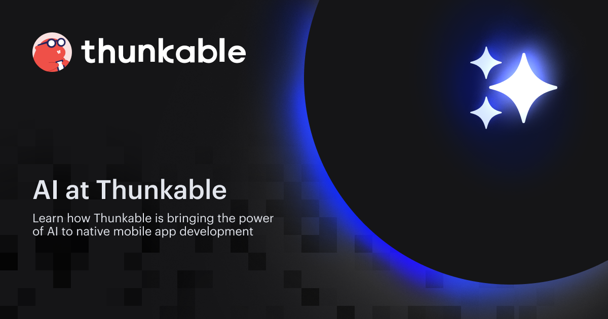 Thunkable Launches AI Project Generator for Native App Creation