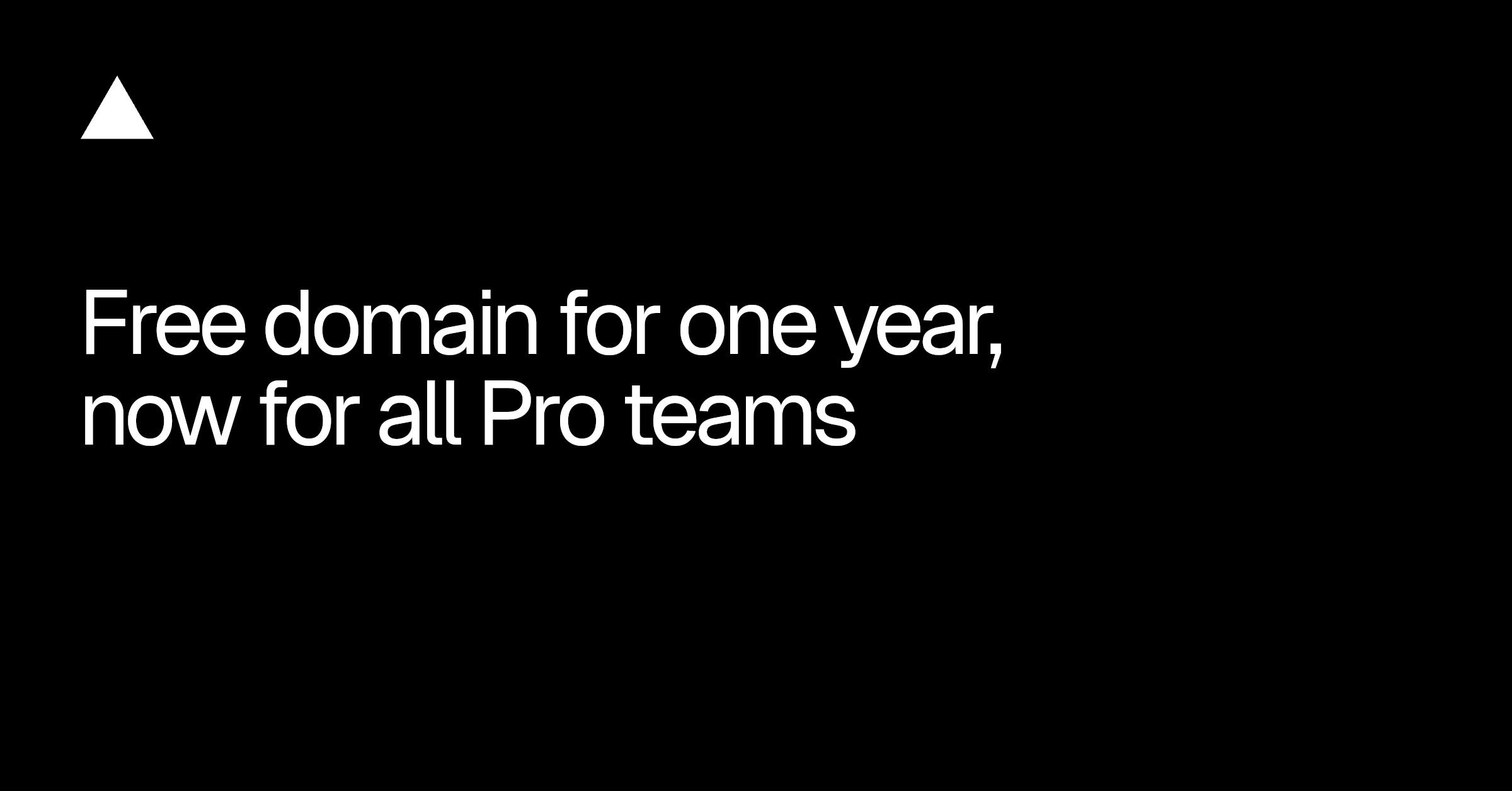 Vercel: Free domain for one year, now for all Pro teams
