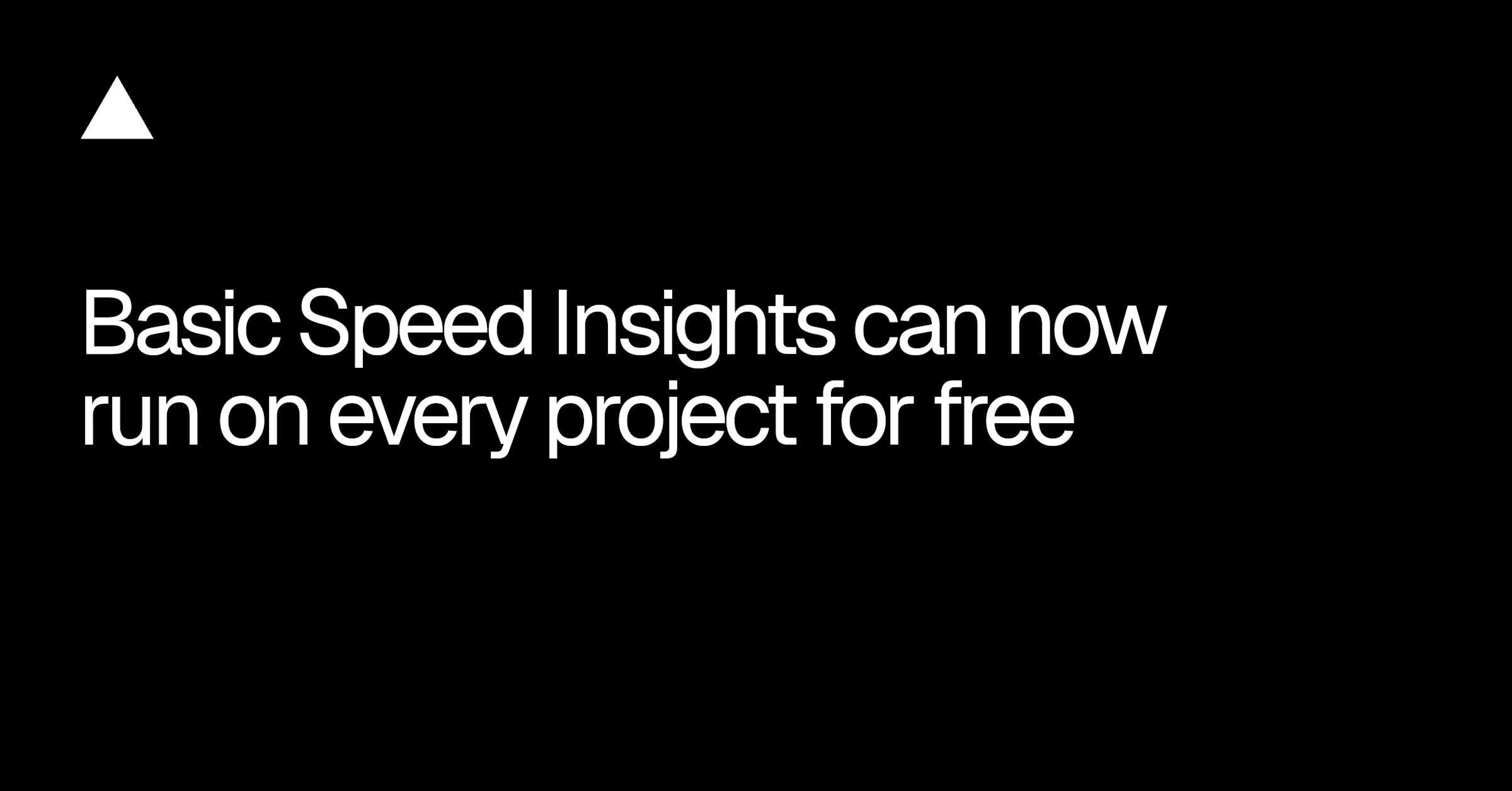 Vercel Makes Speed Insights free tier Available Across Every Plan